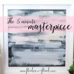 The 5 minute masterpiece [+ how to do your own!]