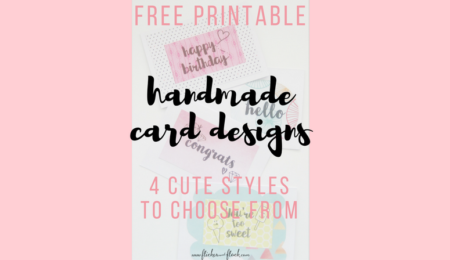 4 FREE printable greeting card designs, to use for handmade cards.